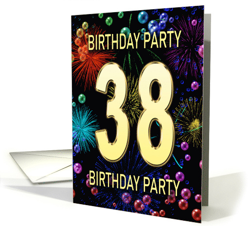 38th Birthday Party Invitation Fireworks and Bubbles card (1701644)