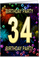34th Birthday Party Invitation Fireworks and Bubbles card