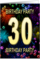 30th Birthday Party Invitation Fireworks and Bubbles card
