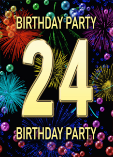 24th Birthday Party Invitation Fireworks and Bubbles