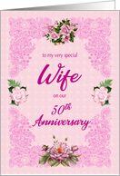 50th Anniversary for Wife with Pink Roses card