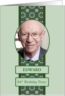 84th Birthday Party Invitation Add a Picture and Name card