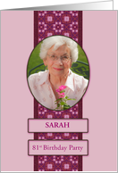 81st Pink Birthday Party Invitation Add a Picture and Name card