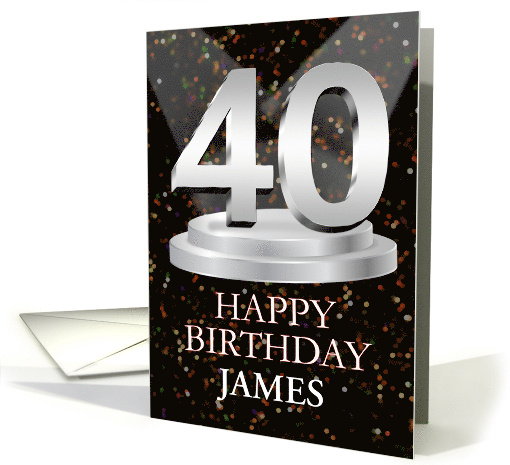 40th Birthday Add A Name James Spotlights card (1772992)