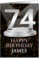 74th Birthday Add A Name James Spotlights card