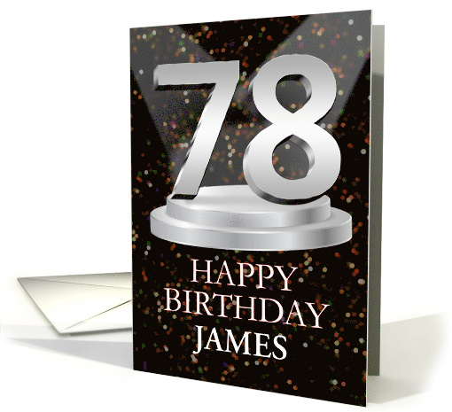 78th Birthday Add A Name James Spotlights card (1773372)