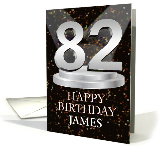82nd Birthday Add A Name James Spotlights card (1773482)
