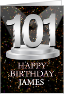 101st Birthday Add A Name James Spotlights card