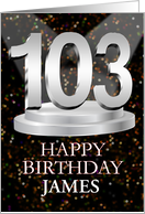 103rd Birthday Add A Name James Spotlights card