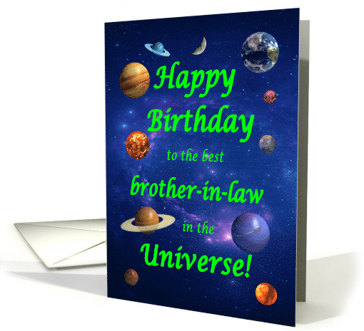 Brother in Law Birthday Best in the Universe card (1810088)