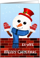 Ex Wife Christmas Snow Man card