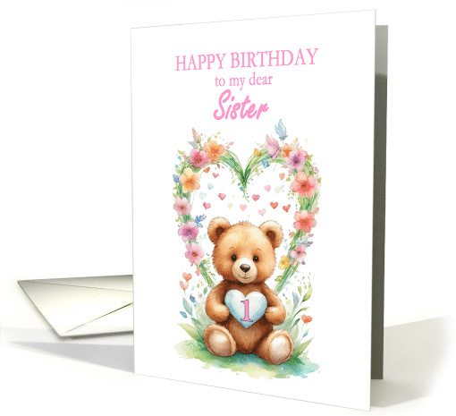 Sister Age 1 Teddy Bear card (1877042)