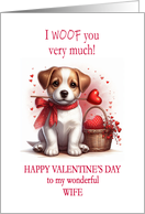 Wife I Woof You Valentine’s Day Puppy Dog card