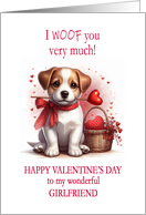 Girlfriend I Woof You Valentine’s Day Puppy Dog card