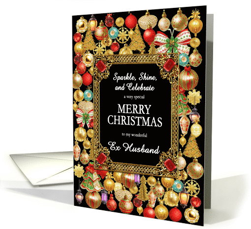 Ex Husband Merry Christmas with Ornaments card (1885570)