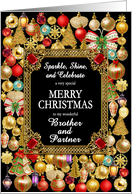 Brother and his Partner Merry Christmas with Ornaments card