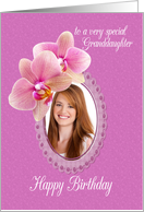 Granddaughter Birthday Orchids Custom Photo card