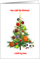 Both My Moms Christmas Tree Decorated With Sports Balls card
