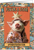 End of Radiation Congratulations Star Piglet card