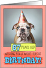 67 Years Old Happy Birthday Bulldog Puppy card
