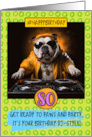 80 Years Old Happy Birthday DJ Bulldog card
