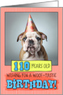 110 Years Old Happy Birthday Bulldog Puppy card