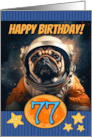 77 Years Old Happy Birthday Space Pug card