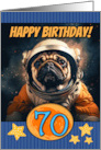 70 Years Old Happy Birthday Space Pug card