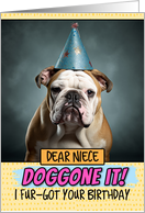 Niece Doggone It Belated Birthday Wishes English Bulldog card