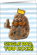 Single Dad Father’s Day Rock card