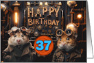 37 Years Old Happy Birthday Steampunk Hamsters card