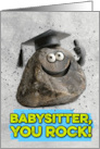 Babysitter Congratulations Graduation You Rock card