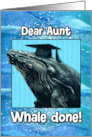 Aunt Congratulations Graduation Whale card