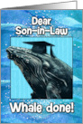 Son in Law Congratulations Graduation Whale card