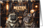 Friendship Besties Steampunk Pug and French Bulldog card