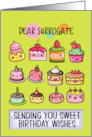 Surrogate Happy Birthday Sweet Kawaii Birthday Cakes card