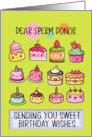 Sperm Donor Happy Birthday Sweet Kawaii Birthday Cakes card