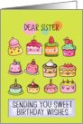 Sister Happy Birthday Sweet Kawaii Birthday Cakes card