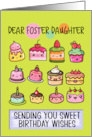 Foster Daughter Happy Birthday Sweet Kawaii Birthday Cakes card