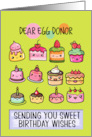Egg Donor Happy Birthday Sweet Kawaii Birthday Cakes card