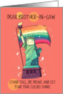 Brother in Law Happy Pride Kawaii Rainbow Lady Liberty card