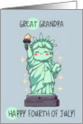 Great Grandpa Happy 4th of July Kawaii Lady Liberty card