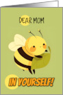 Mom Encouragement Kawaii Bee with Leaf card