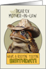 Ex Mother in Law Happy Birthday Country Cowboy Toad card