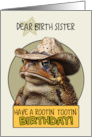 Birth Sister Happy Birthday Country Cowboy Toad card