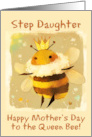 Step Daughter Happy Mother’s Day Kawaii Queen Bee with Crown card