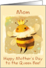 Mom Happy Mother’s Day Kawaii Queen Bee with Crown card