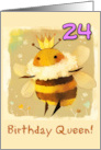 24 Years Old Happy Birthday Kawaii Queen Bee with Crown card