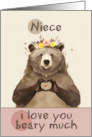 Niece I Love You Beary Much Bear with Flower Crown card