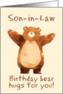 Son in Law Happy Birthday Bear Hugs card